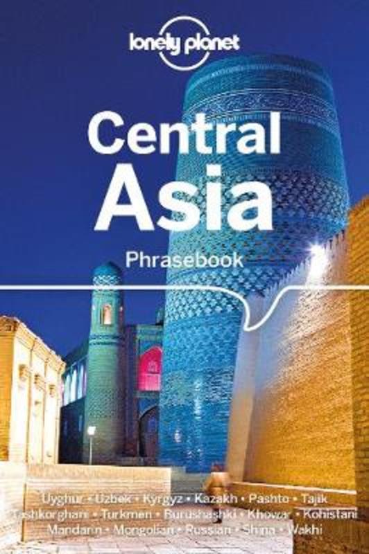 Lonely Planet Central Asia Phrasebook & Dictionary by Lonely Planet - 9781786570604