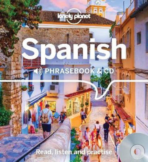 Lonely Planet Spanish Phrasebook and CD by Lonely Planet - 9781786571724