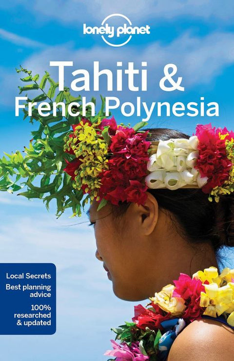 Lonely Planet Tahiti & French Polynesia by Lonely Planet - 9781786572196