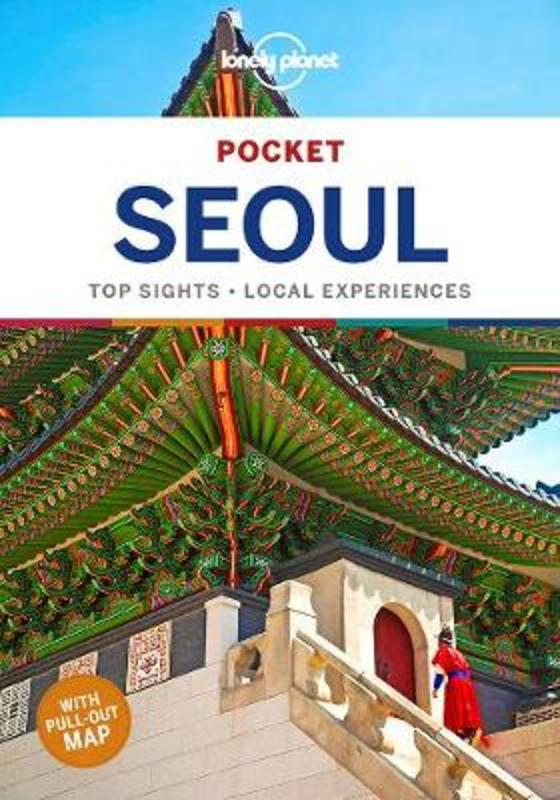Lonely Planet Pocket Seoul by Lonely Planet - 9781786572639