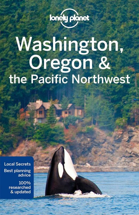 Lonely Planet Washington, Oregon & the Pacific Northwest by Lonely Planet - 9781786573360
