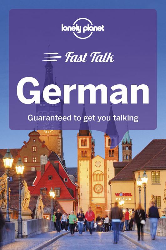 Lonely Planet Fast Talk German by Lonely Planet - 9781786573865