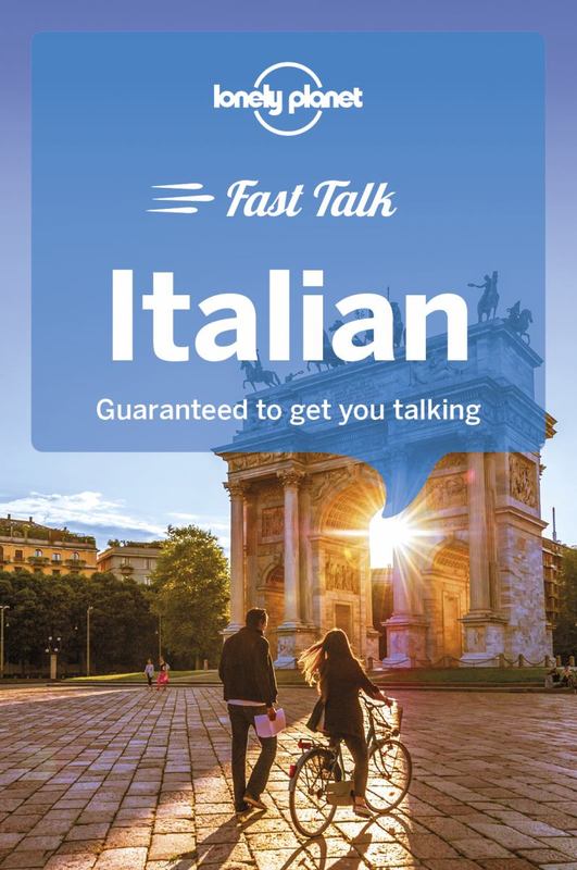 Lonely Planet Fast Talk Italian by Lonely Planet - 9781786573889