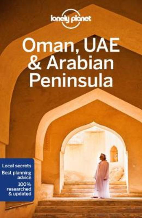 Lonely Planet Oman, UAE & Arabian Peninsula by Lonely Planet - 9781786574862