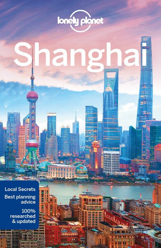 Lonely Planet Shanghai by Lonely Planet - 9781786575210