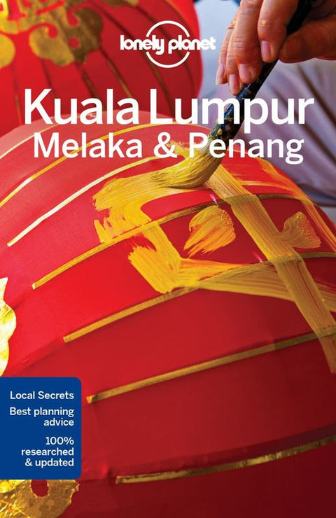 Lonely Planet Kuala Lumpur, Melaka & Penang by Lonely Planet - 9781786575302