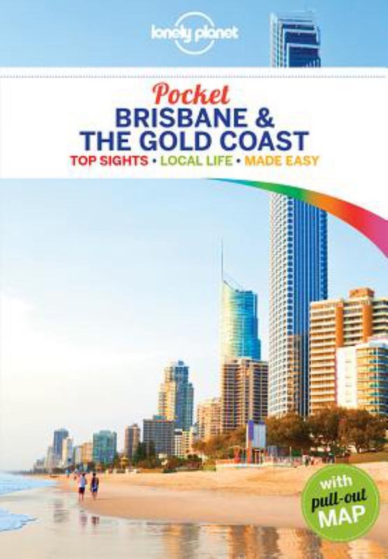 Lonely Planet Pocket Brisbane & the Gold Coast by Lonely Planet - 9781786577009