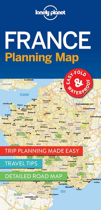 Lonely Planet France Planning Map by Lonely Planet - 9781786579065
