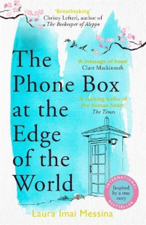 The Phone Box at the Edge of the World by Laura Imai Imai Messina - 9781786580412