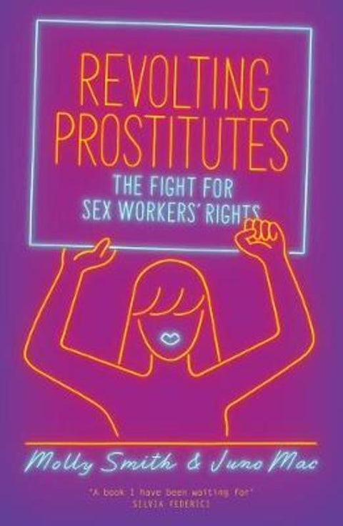 Revolting Prostitutes by Molly Smith - 9781786633613