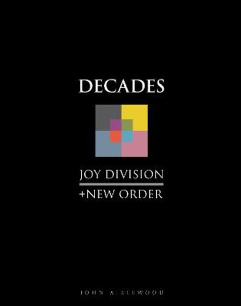 Joy Division + New Order by John Aizlewood - 9781786751164