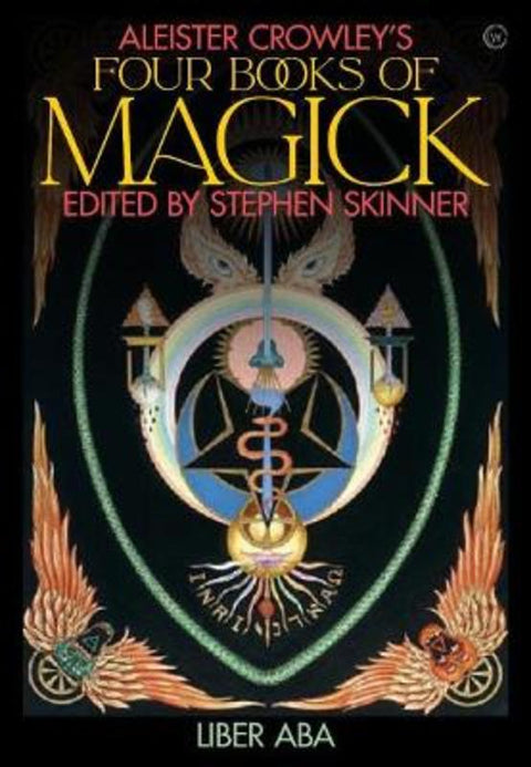 Aleister Crowley's Four Books of Magick by Stephen Skinner - 9781786785190