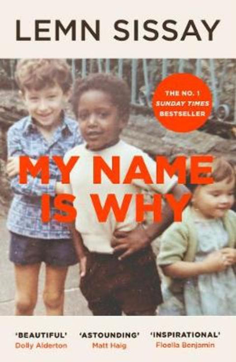 My Name Is Why by Lemn Sissay - 9781786892362
