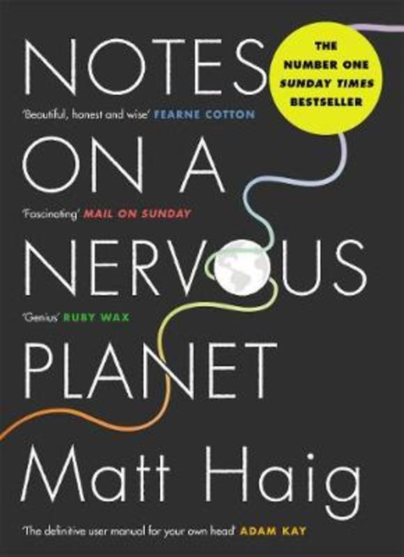 Notes on a Nervous Planet by Matt Haig - 9781786892690