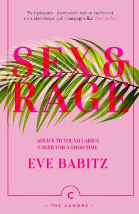 Sex & Rage by Eve Babitz - 9781786892744