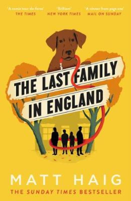 The Last Family in England by Matt Haig - 9781786893222