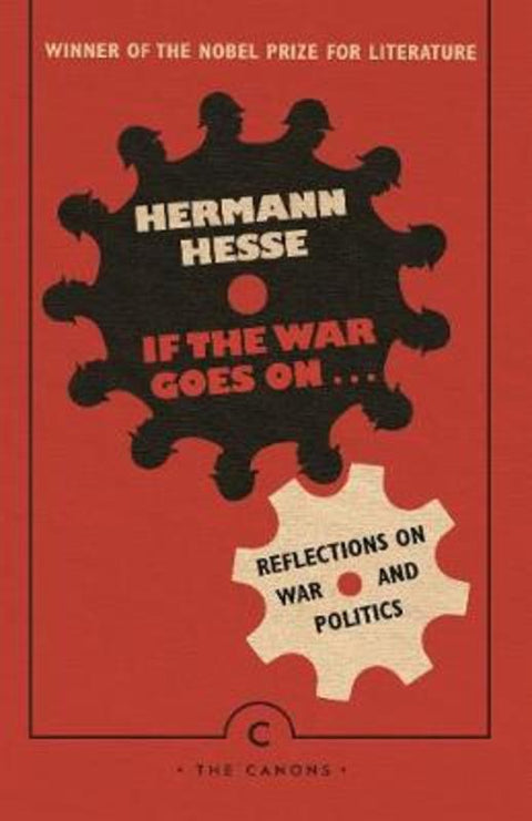 If the War Goes On . . . by Hermann Hesse - 9781786894458