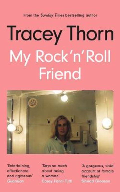 My Rock 'n' Roll Friend by Tracey Thorn - 9781786898234