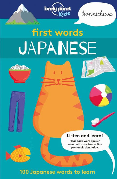 Lonely Planet Kids First Words - Japanese by Lonely Planet Kids - 9781787012691