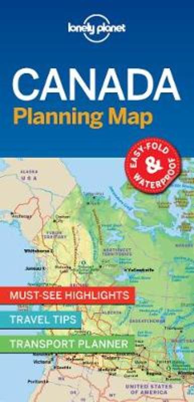 Lonely Planet Canada Planning Map by Lonely Planet - 9781787014589