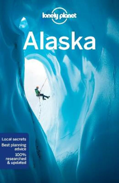 Lonely Planet Alaska by Lonely Planet - 9781787015180