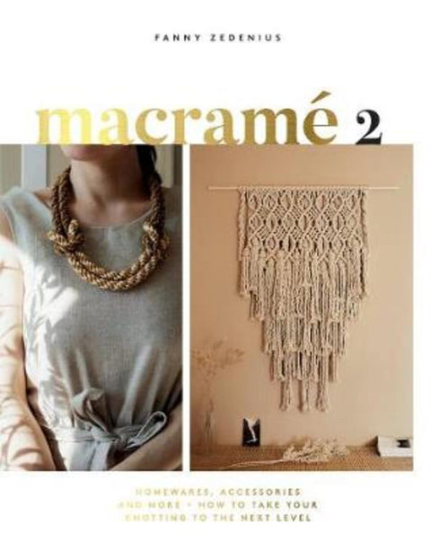 Macrame 2 by Fanny Zedenius - 9781787134102