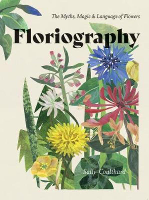 Floriography by Sally Coulthard - 9781787135314