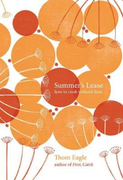Summer's Lease by Thom Eagle - 9781787135338