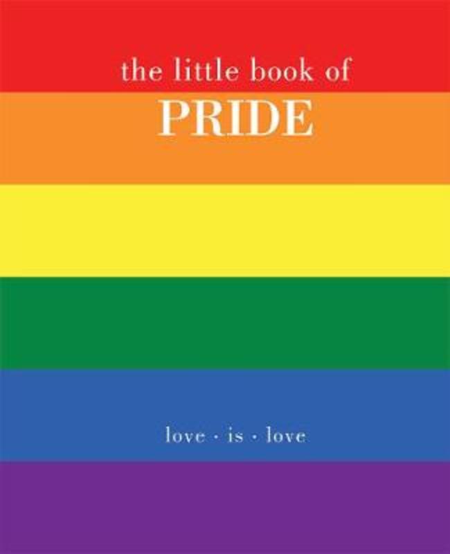 The Little Book of Pride by Joanna Gray - 9781787136069