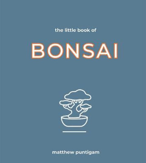 The Little Book of Bonsai by Matthew Puntigam - 9781787136472