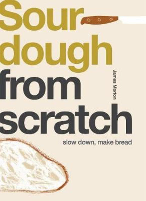 Sourdough by James Morton - 9781787136953