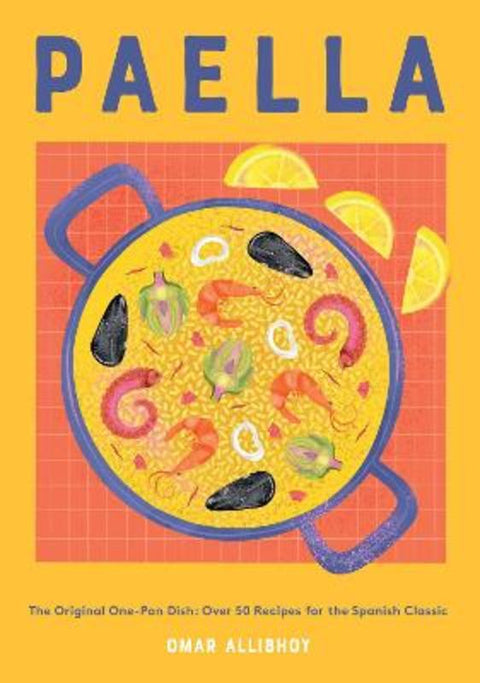 Paella by Omar Allibhoy - 9781787138483