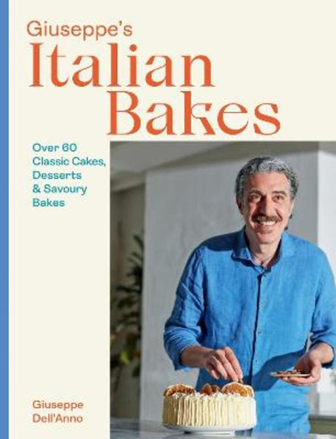 Giuseppe's Italian Bakes by Giuseppe Dell'Anno - 9781787139282