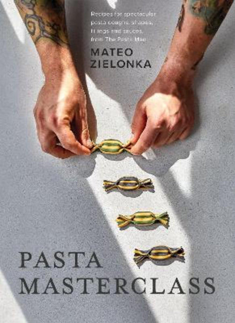 Pasta Masterclass by Mateo Zielonka - 9781787139633