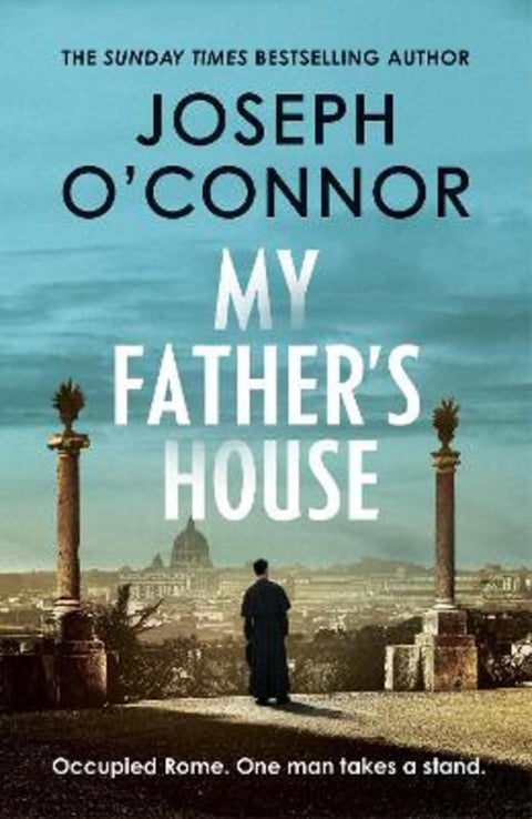 My Father's House by Joseph O'Connor - 9781787300835
