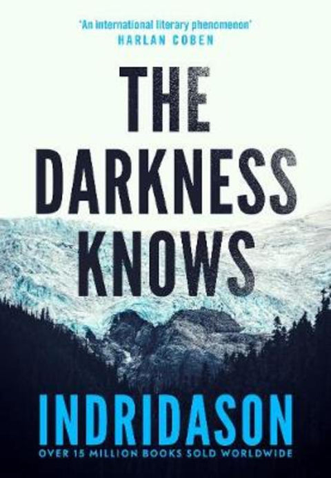 The Darkness Knows by Arnaldur Indridason - 9781787302327