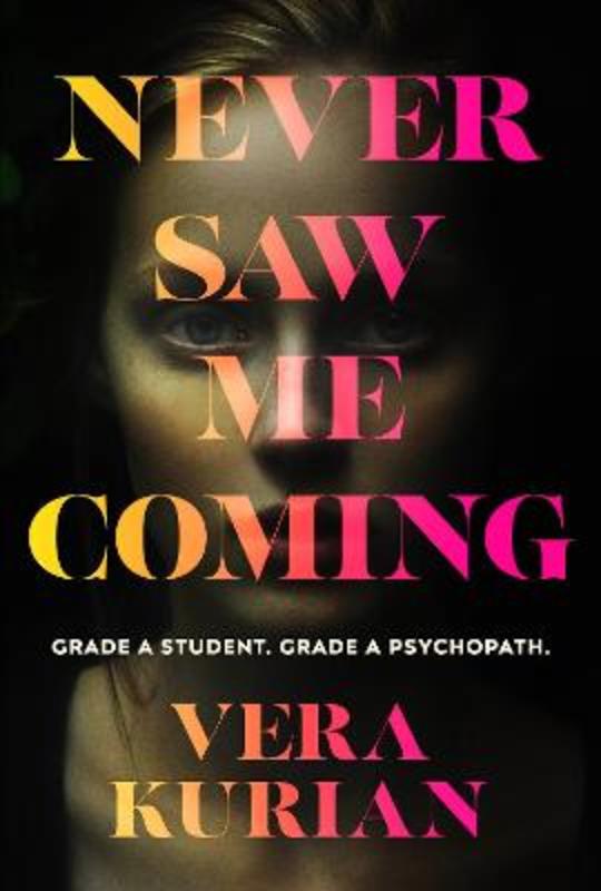 Never Saw Me Coming by Vera Kurian - 9781787302877