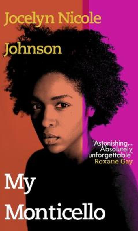 My Monticello by Jocelyn Nicole Johnson - 9781787303331