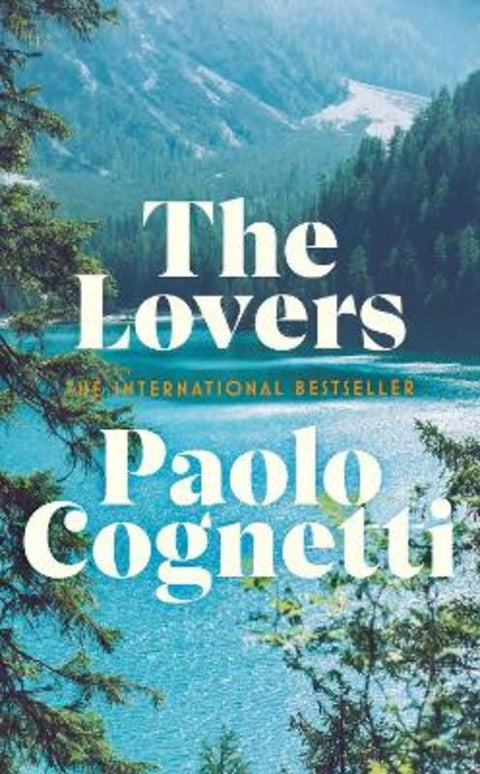 The Lovers by Paolo Cognetti - 9781787303386