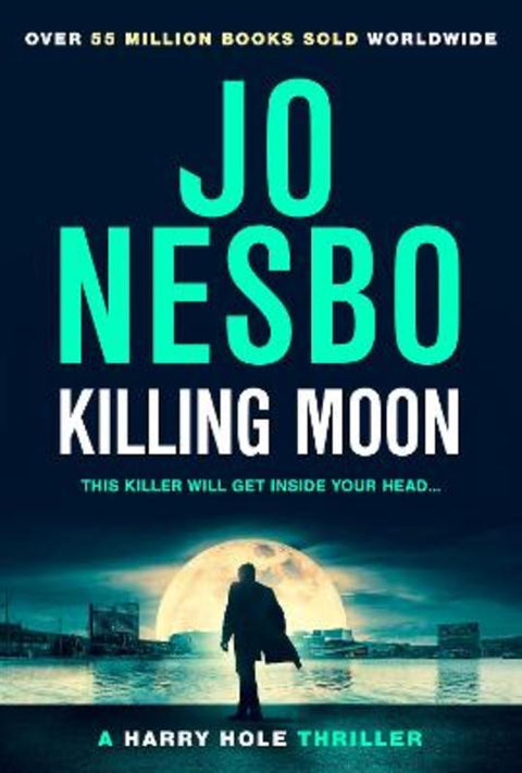Killing Moon by Jo Nesbo - 9781787303799