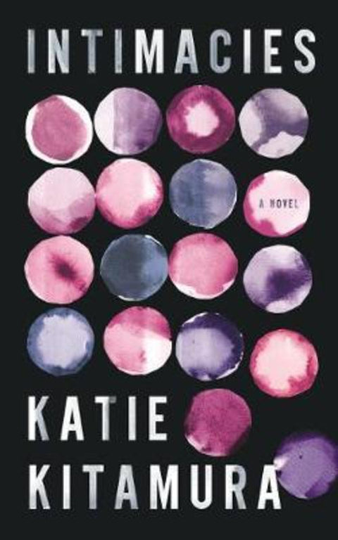 Intimacies by Katie Kitamura - 9781787332003