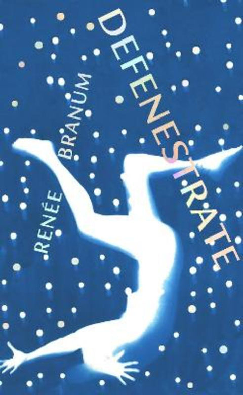 Defenestrate by Renee Branum - 9781787333406