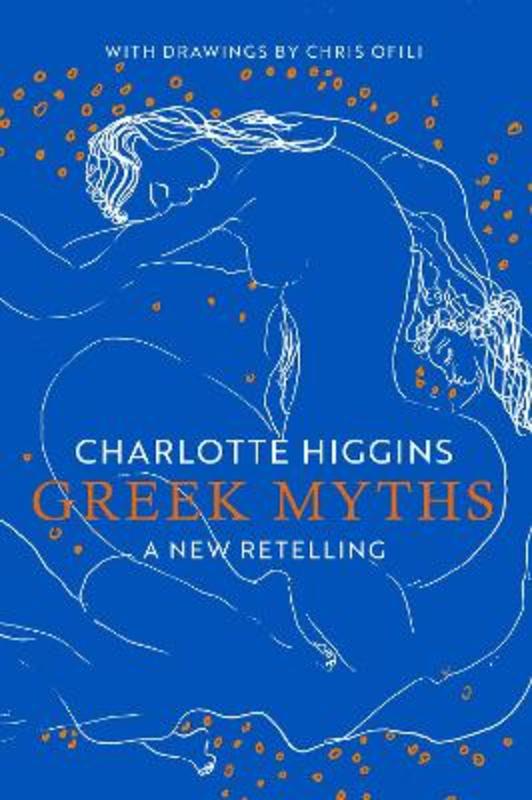 Greek Myths by Charlotte Higgins - 9781787333697