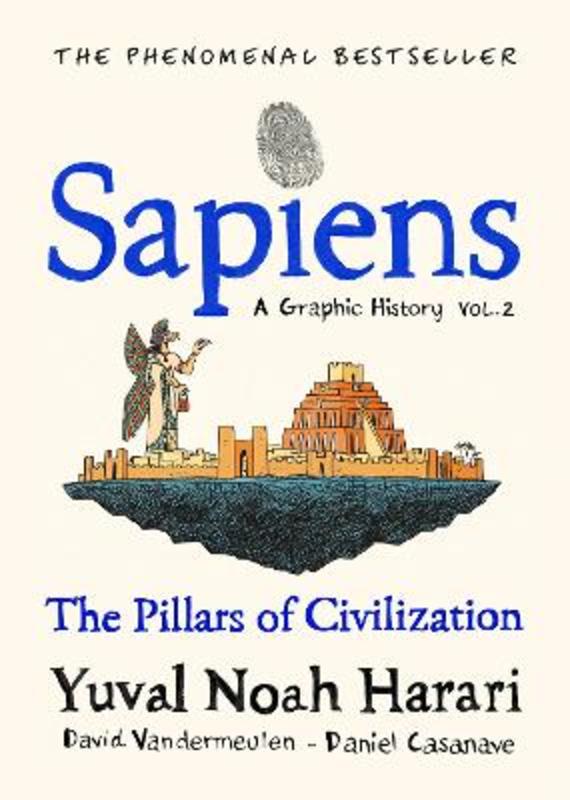 Sapiens A Graphic History, Volume 2 by Yuval Noah Harari - 9781787333765