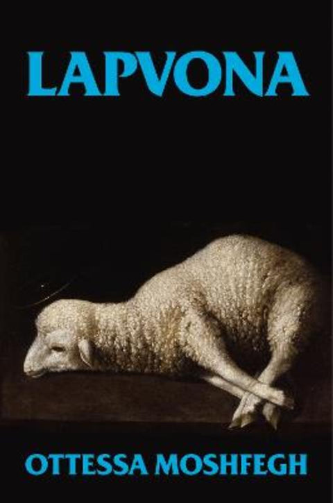 Lapvona by Ottessa Moshfegh - 9781787333826