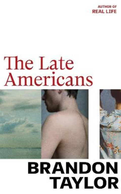 The Late Americans by Brandon Taylor - 9781787334441