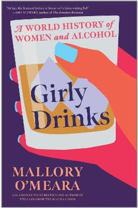 Girly Drinks by Mallory O'Meara - 9781787387737