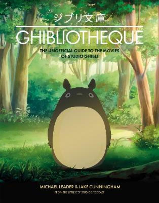 Ghibliotheque by Jake Cunningham - 9781787396654
