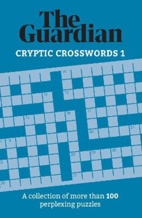 The Guardian Cryptic Crosswords 1 by The Guardian - 9781787396920