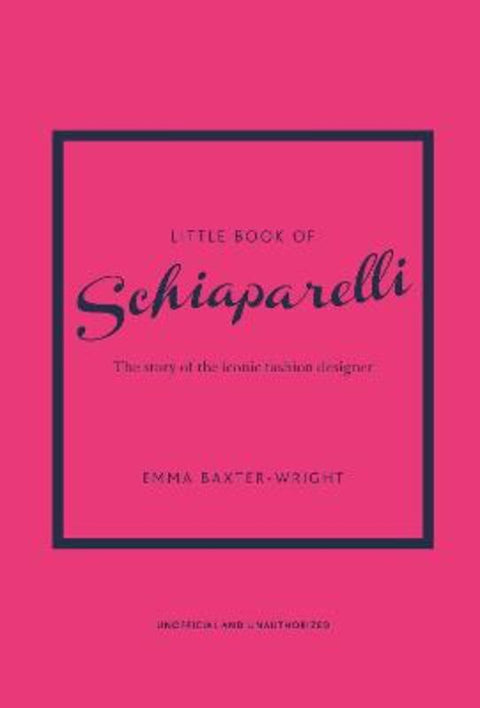 Little Book of Schiaparelli by Emma Baxter-Wright - 9781787398283